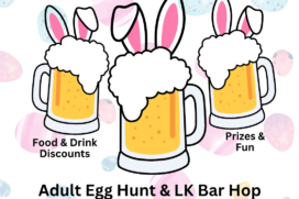 Adult Egg Hunt and LK Realty Bar Hop