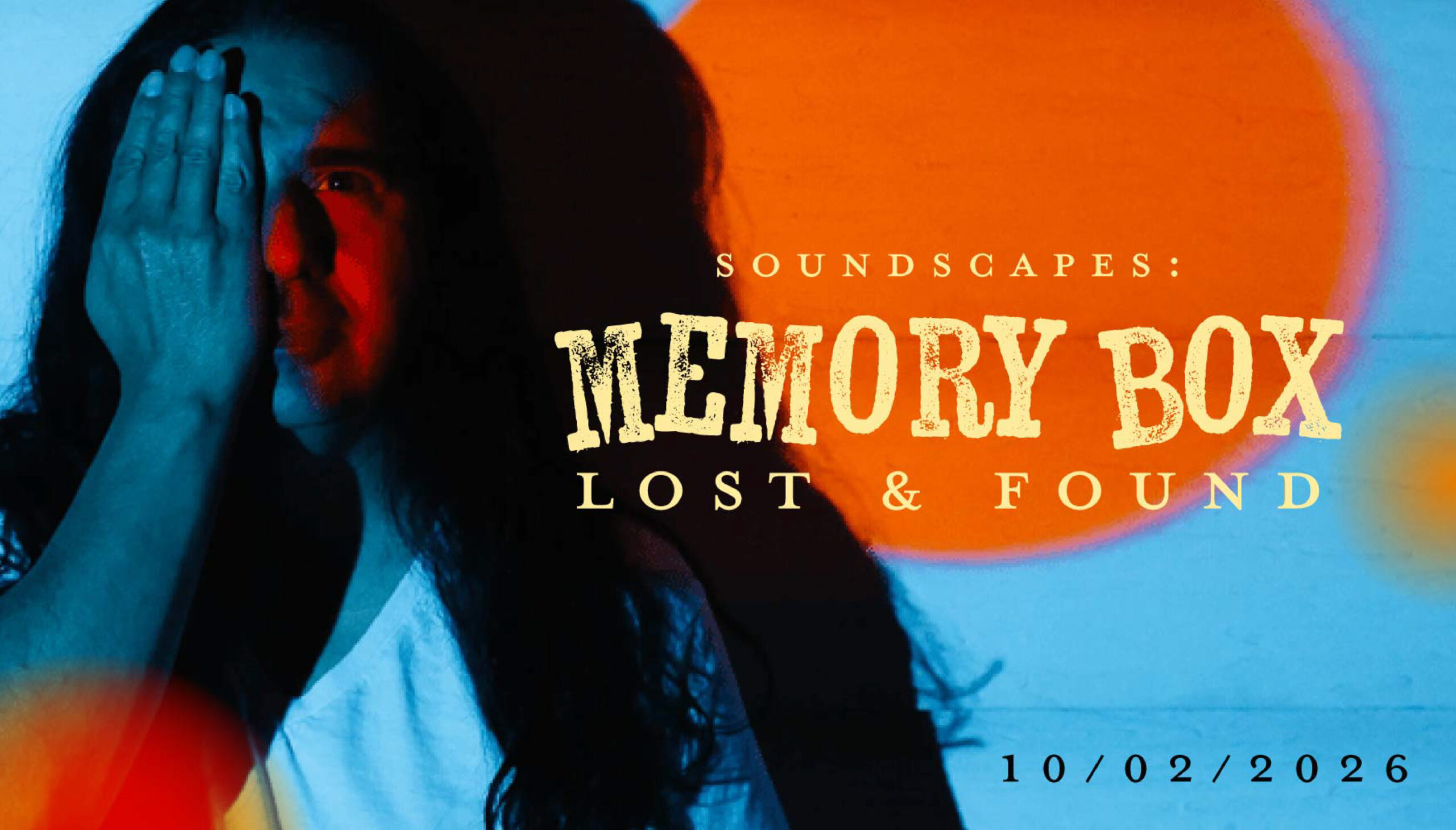 Soundscapes: Memory Box – Lost and Found